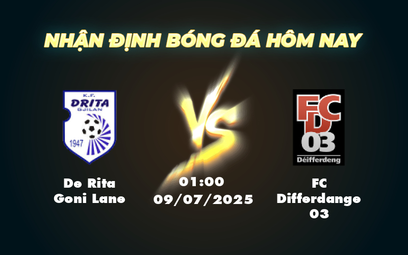 Nhận định soi kèo De Rita Goni Lane vs FC Differdange 03 Cuộc chiến gay cấn tại C1 1 de rita goni lane fc differdange 03 09 07 c1